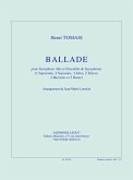 Ballade pour saxophone alto et ensemble de saxophones partition et parties