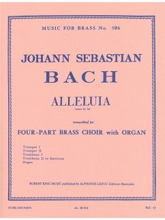 Cover BACH J.S./KING ALLELUIA FROM CANTATA N0142 BRASS QUARTET/ORGAN/SCORE/PARTS(PTION/PTIES)MFB506