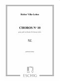 Villa-Lobos Villa-Lobos Choros N 10 Tenors Vocal and Piano