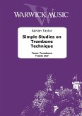 Simple Studies on Trombone Technique Treble Clef Simple Studies on Trombone Technique Treble Clef