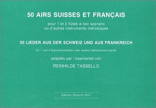 15 airs suisses et francais pour 1-2 flutes ŕ bec soprano