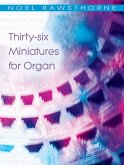 36 Miniatures for organ with pedals