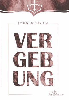 Vergebung - John Bunyan