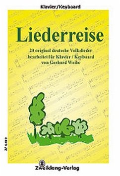 Liederreise (+Midifiles): für Klavier (Keyboard) Liederreise (+Midifiles): für Klavier (Keyboard)