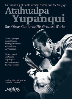 Atahualpa Yupanqu, Sus Obras Gumbres - His Greatest Works Classical Buch