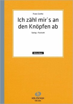 Cover Ich zähl mir's an den Knöpfen ab: für Akkordeon (mit 2. Stimme)