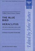 The blue Bird and Heraclitus for mixed chorus a cappella score