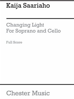 Cover Kaija Saariaho: Changing Light (Soprano/Cello) Soprano, Cello Score