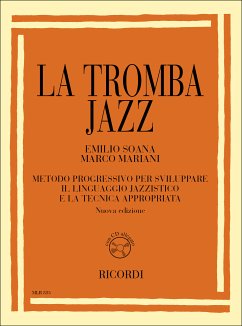 Cover Soana La Tromba Jazz. Metodo Progressivo Per Sviluppare Trumpet