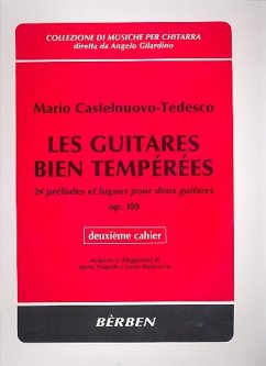 Les guitares bien temperées op.199 vol.2 24 préludes et fugues pour 2 guitares