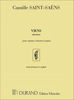 C. Saint-Saens Viens (Duettino), Pour Soprano Ou Baryton Et Vocal and Piano