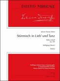 Stürmisch in Lieb und Tanz op.393 für Orchester Partitur