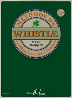 MAUGAIN Manu Méthode de whistle whistle (flűte irlandaise) Partition + CD + instrument