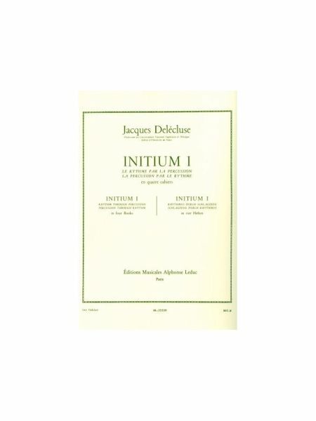 Initium vol.1 Rhythmus durch Schlagzeug, Schlagzeug durch Rhythmus (fr/en/dt)