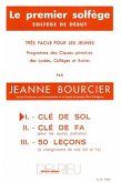 BOURCIER Jeanne Premier solfčge Vol.1 - Clé de Sol solfčge Partition