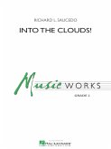 Richard L. Saucedo, Into the Clouds Concert Band/Harmonie Partitur + Stimmen