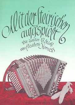 Cover Mit der steirischen aufg'spielt Band 2 für Handharmonika in Griffschrift