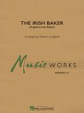 The Irish Baker Concert Band/Harmonie Partitur + Stimmen