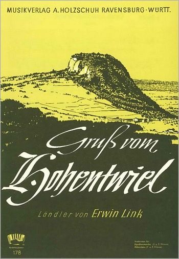 Gruß vom Hohentwiel Ländler für diatonische Handharmonika (mit 2. Stimme) Gruß vom Hohentwiel Ländler für diatonische Handharmonika (mit 2. Stimme)