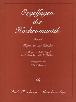 Cover Orgelfugen der Hochromantik Band 6 vierhändige Originalwerke