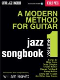 A Modern Method for Guitar - Jazz Songbook, Vol. 1 A Modern Method for Guitar - Jazz Songbook, Vol. 1