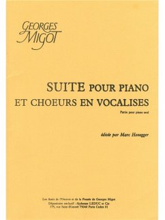 MIGOT SUITE POUR PIANO ET CHOEURS EN VOCALISES/PIANO