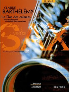 Cover Le dos des caimans (+CD) pour saxophone alto et dispositif électroacoustique partition