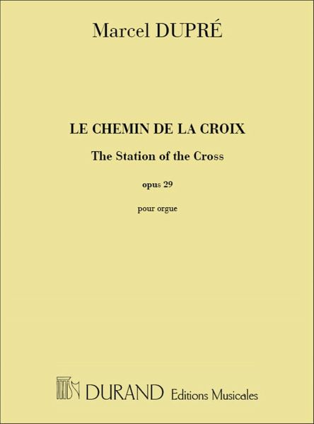 Le chemin de la croix pour orgue Le chemin de la croix pour orgue