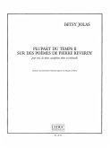 Plupart du temps vol.2 sur des počmes de Pierre Reverdy pour voix de ténor, saxophone ténor et violoncelle partition et 2 parties