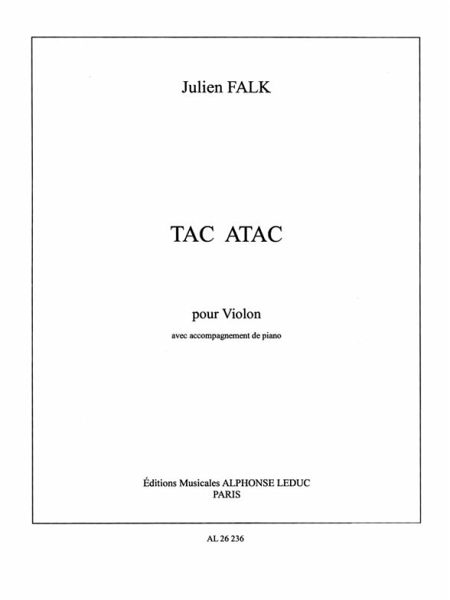 TAC ATAC POUR VIOLON AVEC ACCOM- PAGNEMENT DE PIANO PARTITION+1PARTIE J