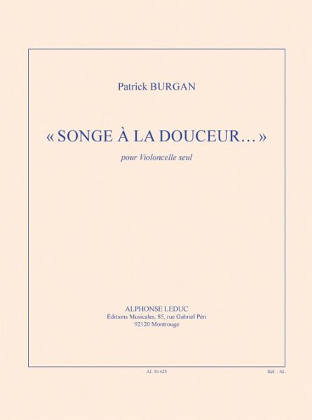 Songe ŕ la douceur pour violoncelle