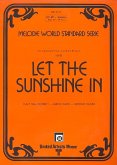 Let the Sunshine in: Einzelausgabe für Klavier mit B-Stimme Let the Sunshine in: Einzelausgabe für Klavier mit B-Stimme