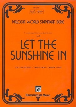 Let the Sunshine in: Einzelausgabe für Klavier mit B-Stimme