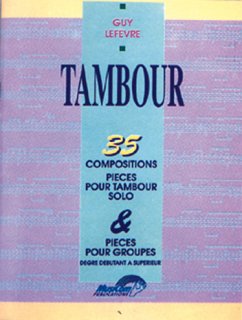 Guy Lefčvre, 35 compositions pour Tambour Schlagzeug Buch Cover Guy Lefčvre, 35 compositions pour Tambour Schlagzeug Buch