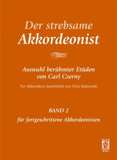 Cover Der strebsame Akkordeonist Band 2 Auswahl berühmter Etüden für Akkordeon