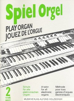 Cover Spiel Orgel Band 2 Schule für alle E-Orgeln