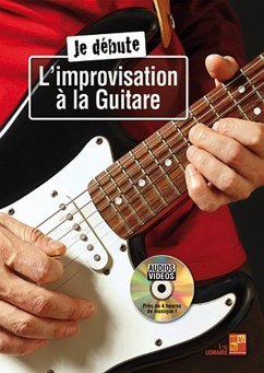 Cover Eric Lemaire, Je débute l'improvisation ŕ la guitare Gitarre Buch + DVD