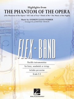 Andrew Lloyd Webber, Highlights from The Phantom of the Opera 5-Part Flexible Concert Band/Fanfare [Opt. Strings] Partitur + Stimmen