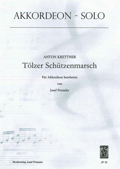 Cover Krettner, Anton Tölzer Schützenmarsch Akkordeon JP12