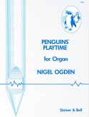 Penguin's Playtime for organ Penguin's Playtime for organ