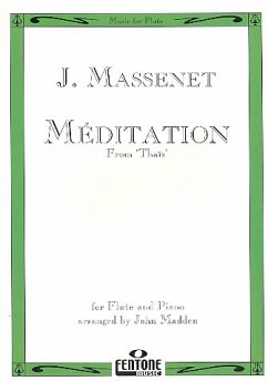 Meditation from Thais for flute and piano Meditation from Thais for flute and piano
