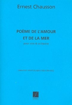 Počme de l'amour et de la mer op.19 pour voix elevées et piano