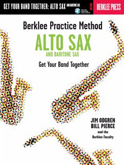 Berklee Practice Method: Alto and Baritone Sax Berklee Practice Method: Alto and Baritone Sax