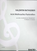 8 Weihnachts-Pastorellen für Klavier (Cembalo) 8 Weihnachts-Pastorellen für Klavier (Cembalo)