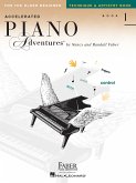 Piano Adventures for the Older Beginner Tech Bk 1 Piano Adventures for the Older Beginner Tech Bk 1