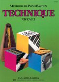 Méthode de piano Bastien - technique niveau 3 pour piano (frz) Méthode de piano Bastien - technique niveau 3 pour piano (frz)