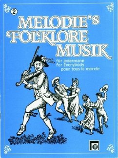 Melodie's Folklore Musik Band 2 Melodien in leichter Spielart für Akkordeon / Klavier