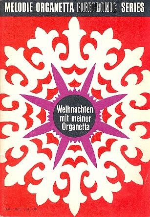 Weihnachten mit meiner Organetta Die schönsten Weihnachtslieder für Organetta
