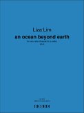 Liza Lim, An ocean beyond earth Cello Partitur