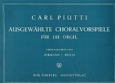 Ausgewählte Choralvorspiele für Orgel